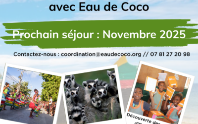 L’association Eau de Coco vous présente un voyage solidaire exceptionnel à Madagascar